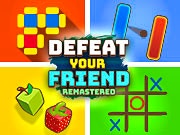 Defeat Your Friend Remastered